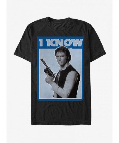 Star Wars Han Solo Quote I Know T-Shirt $4.66 T-Shirts